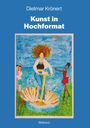 Text: "Dietmar Krönert, Kunst in Hochformat, Bildband." Eine bunte Illustration mit Menschen am Strand.