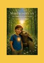 „MIRO KOMMT AN. Die innere Reise eines Kindes. Stefanie Maria Breme.“ Ein Junge und eine Schildkröte in einem Wald.