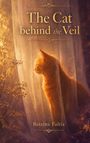 "The Cat behind the Veil" – Bettina Faltis. Eine orange Katze sitzt hinter einem zarten, lichtdurchfluteten Vorhang.