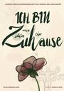"Ich bin dein Zuhause" steht in großer Schrift. Eine stilisierte Blume schmückt den Hintergrund.