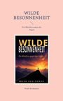 Text: "WILDE BESONNENHEIT", "Ein Manifest gegen das Zagen", "Frank Kralemann". Coverbild mit einer Bergszene im Sonnenuntergang.