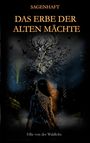 Ellie von der Waldlohe: Das Erbe der alten Mächte, Buch