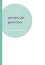 Olena Kunze: ich bin ich geworden. Durch Musik zu mir selbst. Auf weißem Hintergrund ein türkisfarbener Kreis.