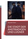 "Die Stadt der Anständigen und Lügner" von Alexander Erkert. Zwei Polizisten Rücken an Rücken, im Regen stehend, bei Nacht.