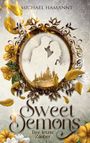 "Sweet Demons: Der letzte Zauber" von Michael Hamantt. Silhouette eines Paares über einer Burg, umrahmt von goldenen Blättern.