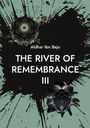 Text: "Aldhar Ibn Beju" und "THE RIVER OF REMEMBRANCE III". Hintergrund: grüne Fläche mit schwarzen Klecksen und abstrakten Mustern.