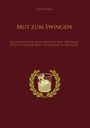 „Mut zum Swingen“ steht in goldener Schrift auf rotem Hintergrund. Unten ein stilisierter Whisky-Tumbler mit Lorbeerkranz.
