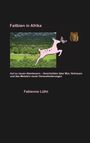 "Faitbien in Afrika" oben, "Fabienne Lüthi" unten. Ein rosa Hirsch springt, ein Schmetterling und ein Löwenkopf sind sichtbar.
