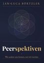 "Peerspektiven. Wie andere uns formen, wer wir werden. Jan-Luca Börtzler." Geometrische Muster aus Kreisen.