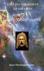 Hans-Christoph Binder: Und der Einsamkeit ist ein Ende 3, Buch