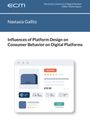 Titel: "Influences of Platform Design on Consumer Behavior on Digital Platforms". Logos und Symbolillustration.