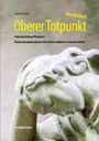 Titel: Oberer Totpunkt. Text: Polizeipräsidium Pforzheim. Kriminalroman. Hintergrund: Statue eines nachdenklichen Menschen.