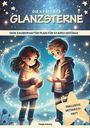 „Die Kraft der Glanzsterne“, „Dein zauberhafter Plan für starke Gefühle“. Zwei Kinder mit leuchtenden Händen.