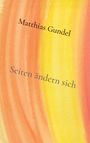 Matthias Gundel: Seiten ändern sich, Buch