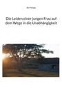 Ilse Hampe: Die Leiden einer jungen Frau auf dem Wege in die Unabhängigkeit, Buch