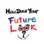 Bunte Schrift: "How Does Your Future Look?" mit Buchstaben als Gesichter und darunter "Phoebe Noritschi".