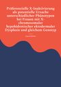 Großer, weißer Text auf rotem Hintergrund: „Präferenzielle X-Inaktivierung... Dysplasie und gleichem Genotyp.“ Autor: Laura Körber.