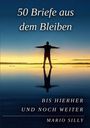 „50 Briefe aus dem Bleiben. Bis hierher und noch weiter. Mario Silly.“ Silhouette vor Sonnenuntergang.