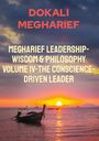 Text: "DOKALI MEGHARIEF, MEGHARIEF LEADERSHIP-WISDOM & PHILOSOPHY VOLUME IV-THE CONSCIENCE-DRIVEN LEADER." Im Hintergrund ein farbenfroher Sonnenuntergang über dem Meer mit Booten.