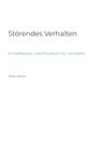 Peter Weins: Störendes Verhalten, Buch