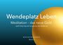 Miriam Bruderer: Wendeplatz Leben, Buch