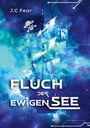 "Fluch der ewigen See" von J.C Fear. Ein Piratenschiff und -flagge vor einem mystischen, blau-grünen Sternenhintergrund.