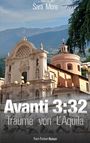 Titel: "Avanti 3:32 - Träume von L'Aquila". Autor: "Sara More". Stilvolle Kirche mit Bergen im Hintergrund.