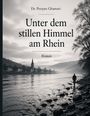 Pooyan Ghamari: Unter dem stillen Himmel am Rhein, Buch