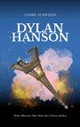 Text: „Dylan Hanson: Seine Mission: Den Sinn des Lebens finden“. Ein schwebender Eiffelturm vor bunten Farbwolken auf blauem Hintergrund.