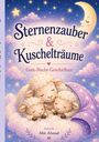 Texte: „Sternenzauber & Kuschelträume“, „Gute-Nacht-Geschichten“, „Autorin Abir Ahmad“. Illustration: Schafe auf Wolken, Mond, Sterne.