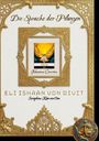 "Die Sprache der Pflanzen", "Johannes Carroux", "Eli Ishaan von Divit", "Seraphina Kian von Oma". Goldene Zierrahmen.