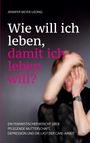 Jennifer Meyer-Ueding: Wie will ich leben, damit ich leben will?, Buch