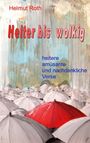 "Helmut Roth, Heiter bis wolkig, heitere amüsante und nachdenkliche Verse." Illustration mit grauen und einem roten Regenschirm.