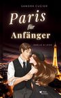 Text: "Sandra Cugier, Paris für Anfänger, Amélie & Léon." Illustration: Ein Paar tanzt vor dem Eiffelturm mit rosa Blüten.
