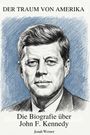 Jonah Werner: Die Biografie über John F. Kennedy, Buch