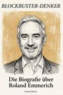 Louis Klein: Die Biografie über Roland Emmerich, Buch