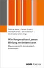 Titel: "Wie Kooperatives Lernen Bildung verändern kann. Chancengerecht, demokratisch, lernwirksam." Autorenliste oben. Logo unten. Bunte vertikale Streifen.