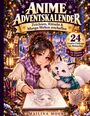 Mailina Moon: Anime Adventskalender - Zeichnen, Rätseln und Manga-Welten erschaffen, Buch