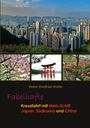 „Stefan Stadtherr Wolter. Fabelhafte Kreuzfahrt mit Mein Schiff. Japan, Südkorea und China.“ Skyline, Kirschblüten, Tor, Garten.