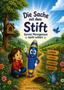 Andrea Betschart: Die Sache mit dem Stift, Buch