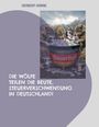 Text: "HERBERT HORNE. DIE WÖLFE TEILEN DIE BEUTE, STEUERVERSCHWENDUNG IN DEUTSCHLAND!" Illustration von Wölfen, die Geld aus einem Kessel mit der Aufschrift „Steuertopf“ nehmen.