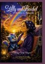 Titel: "Lilly und Puschel – Die Reise der Mutmacher". Mädchen mit Kopftuch und Plüschfigur vor Regenbogen und Infusionsständer.