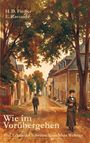 Titel: "Wie im Vorübergehen". Autoren: H. D. Fiedler, E. Rzesanke. Bild: Malerische Straße mit Bäumen und Spaziergängern.