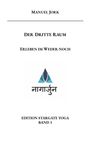 Manuel Jork, Der Dritte Raum, Erleben im Weder-noch, Logo mit stilisiertem Blatt, Edition Stargate Yoga, Band 3.