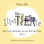 „Die Illustierte: Illustrierte Wortspiele aus der Welt der Tiere, Teil II.“ Tiere formen das Wort „Illustierte“.