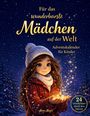 „Für das wunderbarste Mädchen auf der Welt. Adventskalender für Kinder. 24 Geschichten durch den Advent.“ Illustration eines Mädchens im Schnee.