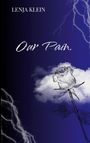 In weißen Buchstaben steht „LENJA KLEIN, Our Pain.“. Es zeigt eine Rose, dunkle Wolken und Blitze auf blauem Hintergrund.