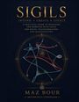 "SIGILS: INTEND • CREATE • EFFECT. A practical guide to designing and working with sigils" in gold Schrift. Darunter bunte, abstrakte Linien auf dunkelblauem Hintergrund.