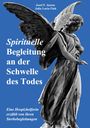 Josef F. Justen: Spirituelle Begleitung an der Schwelle des Todes, Buch