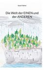 "Die Welt der EINEN und der ANDEREN" von Daniel Tsikhwi. Illustration von Bäumen auf Klippen bei Regen.